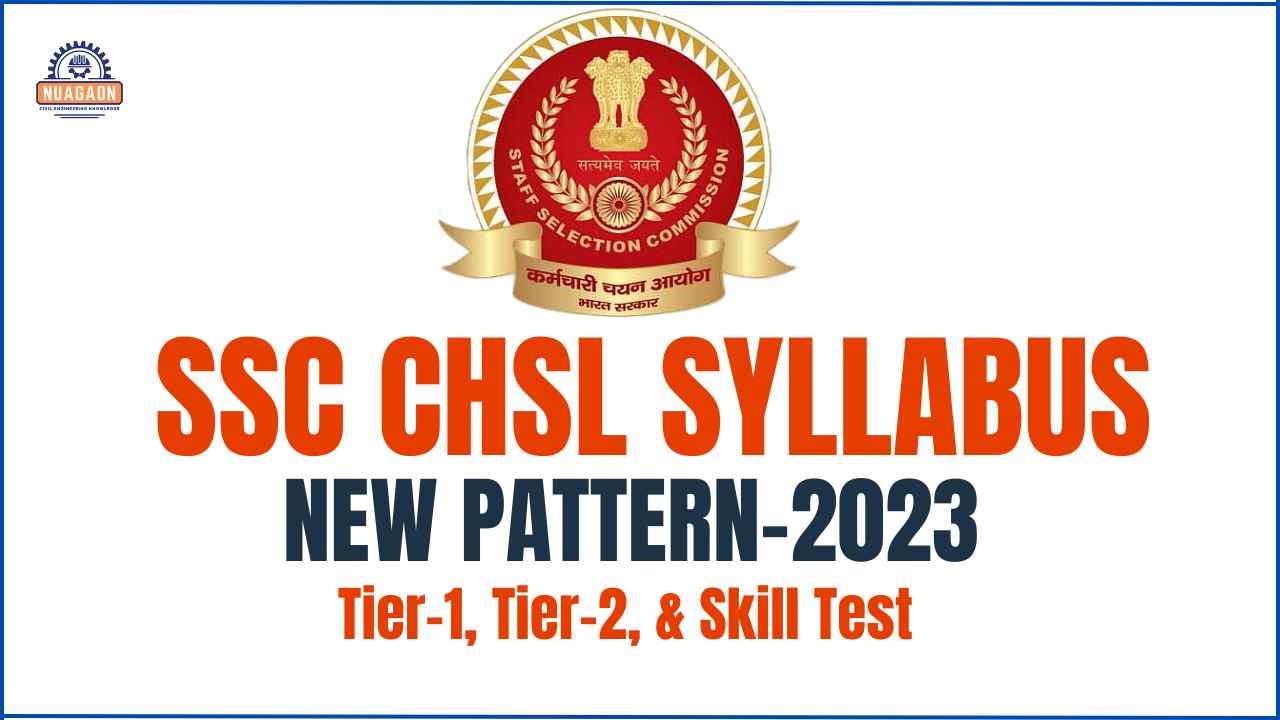 SSC CHSL Syllabus- NEW Pattern 2023