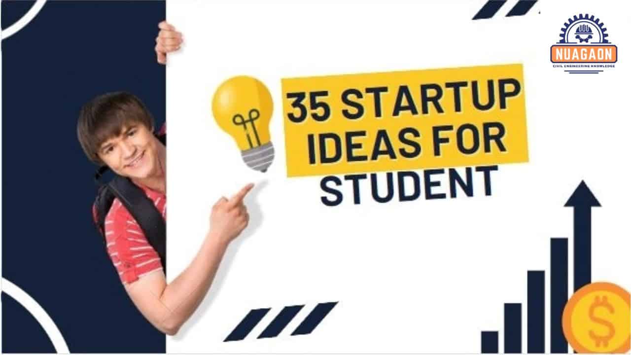 35 Startup Ideas for students in India- Choose One For Yourself